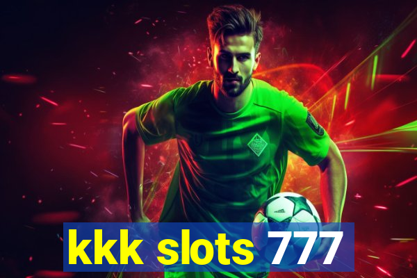 kkk slots 777